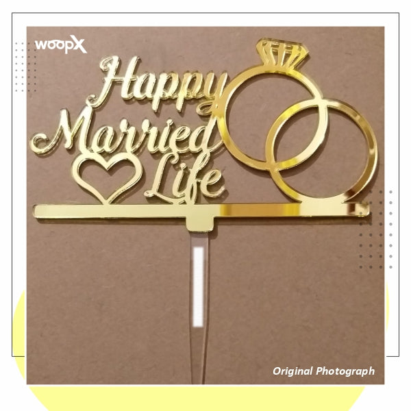 Happy Married Life Acrylic Cake Topper - Gold - Wedding Cake Topper