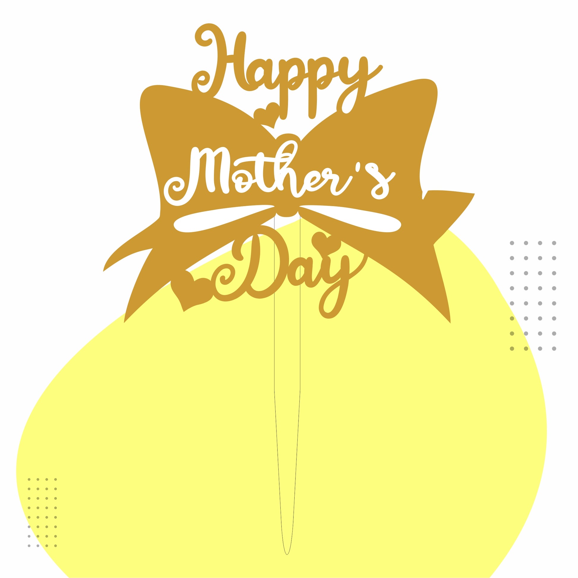 Happy Mother’s Day Acrylic Cake Topper - Gold - Mother's Day Special Cake Topper