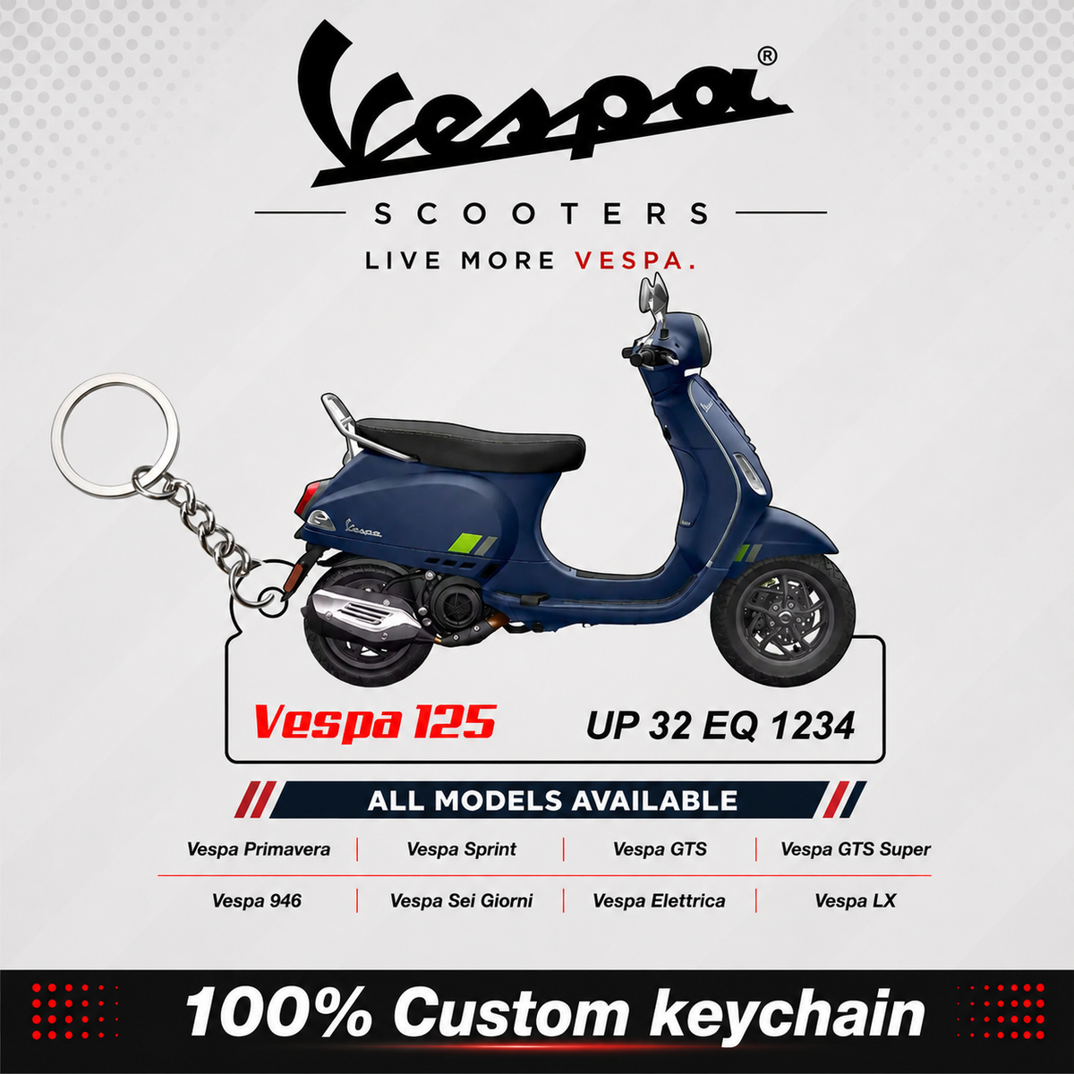 Vespa Scooters - All Models - Personalized Vespa Printed Keychain