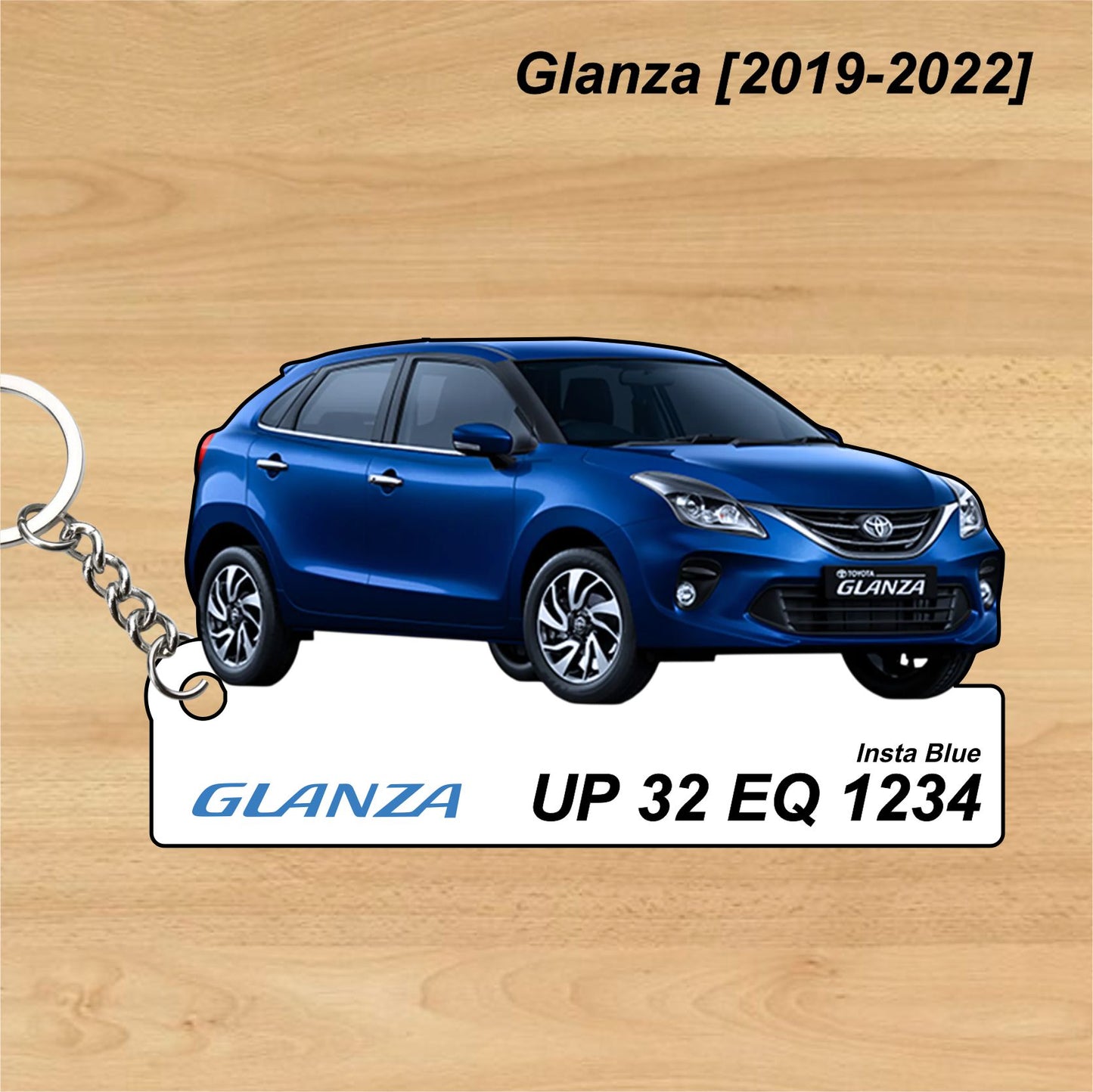 Glanza [2019-2022] - Personalized Toyota Keychain - Wood, Acrylic, Metal Printed