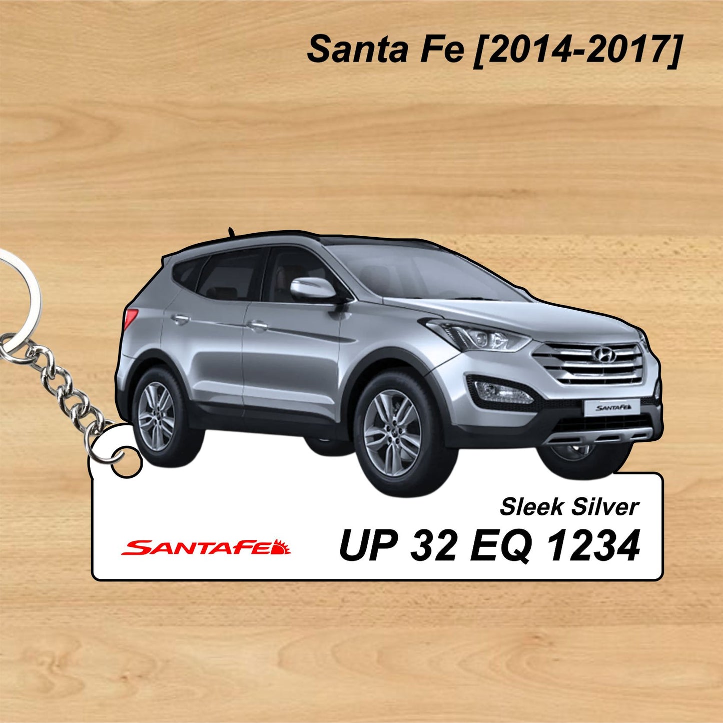Santa Fe [2014-2017] - Personalized Hyundai Car Keychain - Wood, Acrylic, Metal Printed