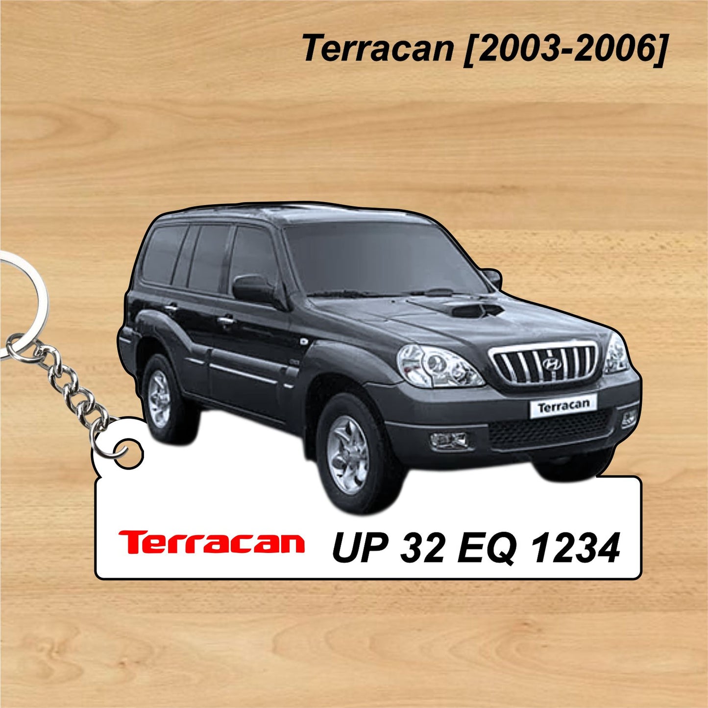 Terracan [2003-2006] - Personalized Hyundai Car Keychain - Wood, Acrylic, Metal Printed