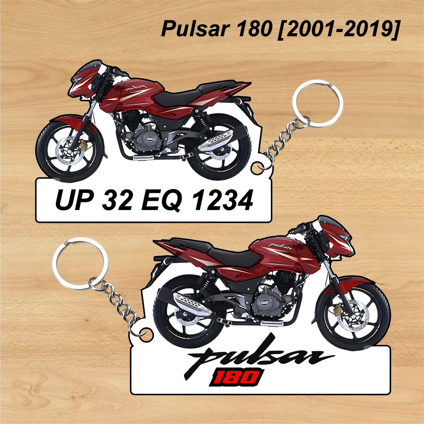 Pulsar 180 [2001-2019] - Personalized Bajaj Keychain - Wood, Acrylic, Metal Printed