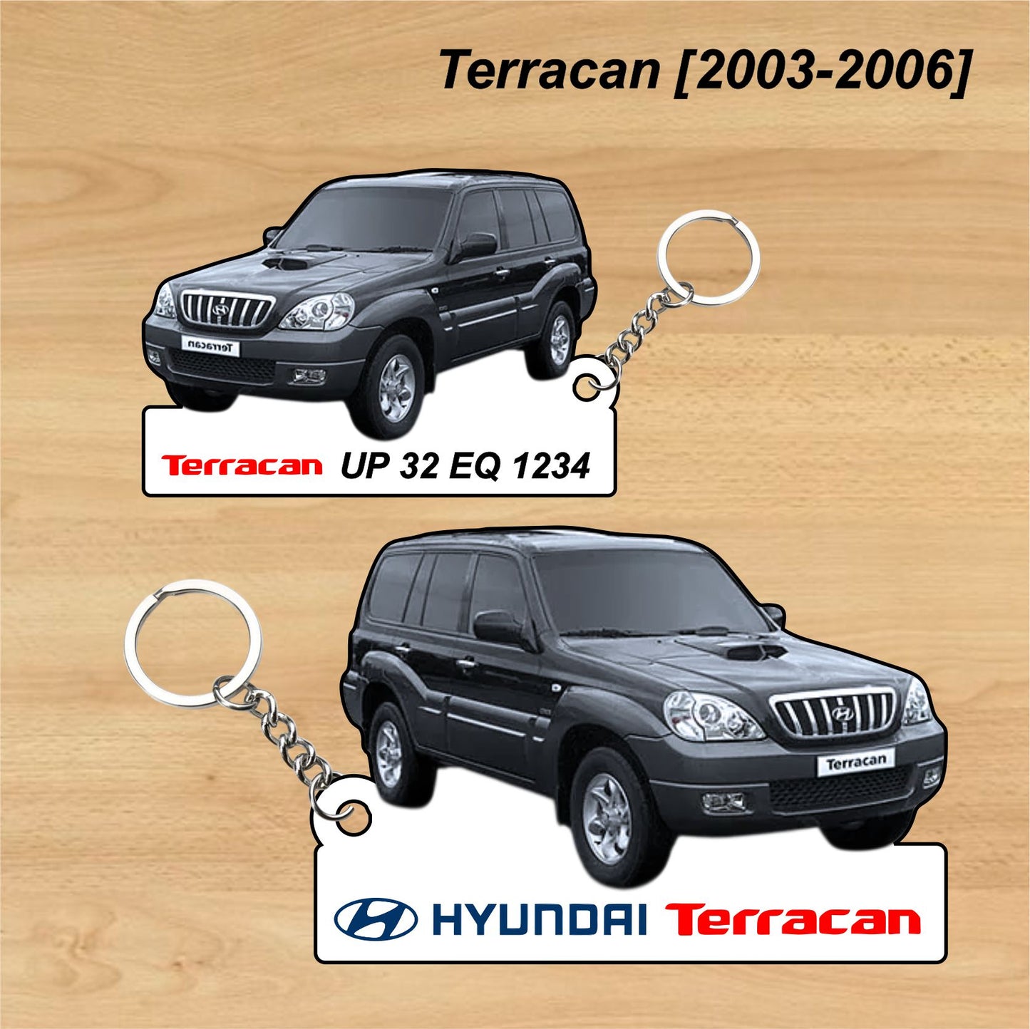 Terracan [2003-2006] - Personalized Hyundai Car Keychain - Wood, Acrylic, Metal Printed