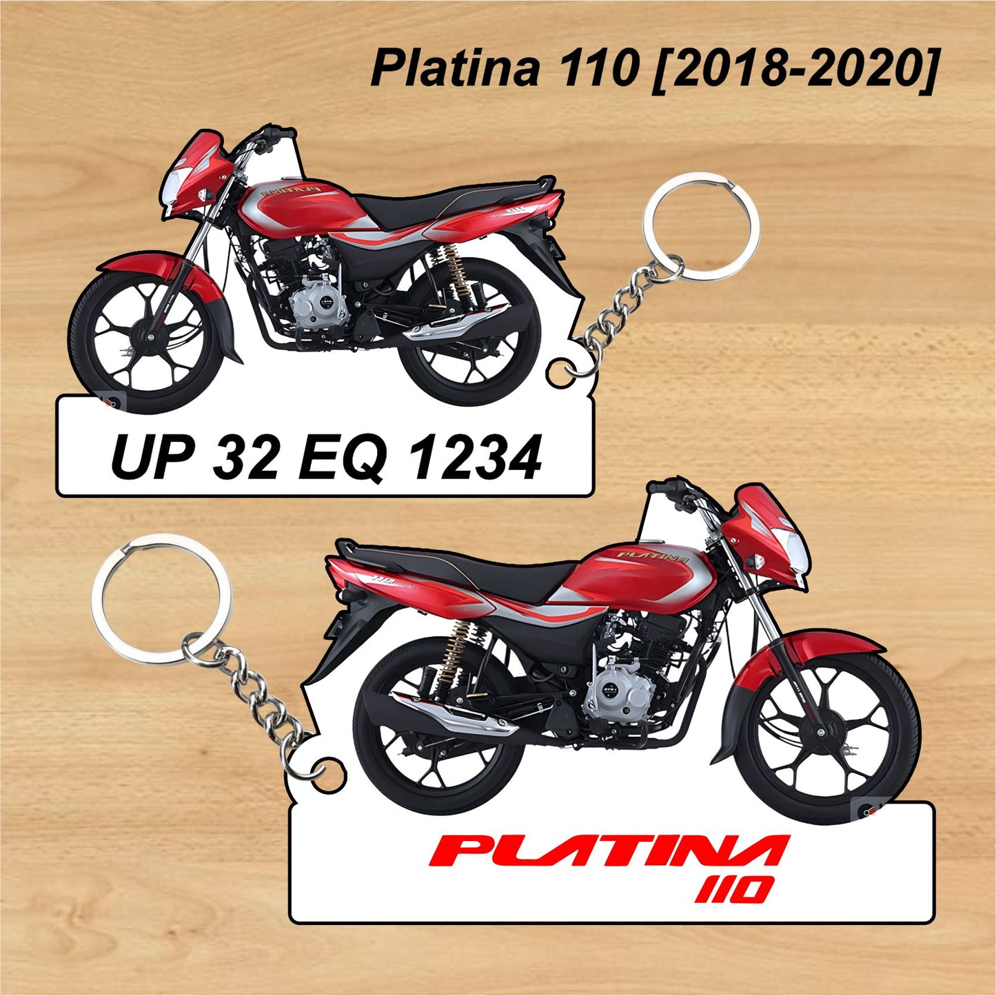 Platina 110 [2018-2020] - Personalized Bajaj Keychain - Wood, Acrylic, Metal Printed
