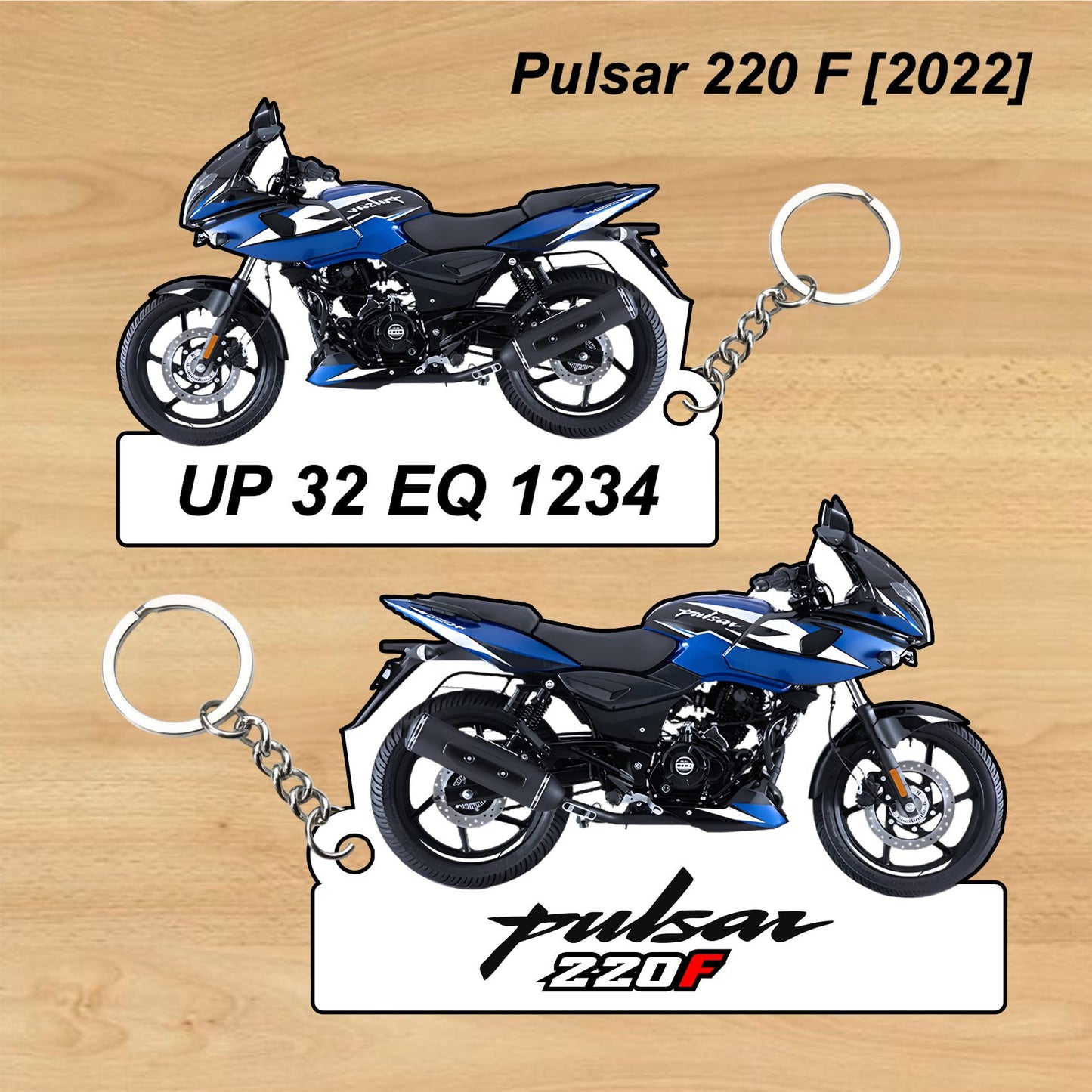Pulsar 220 F [2022] - Personalized Bajaj Keychain - Wood, Acrylic, Metal Printed