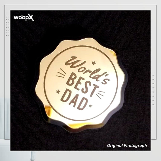 World's Best Dad Brooch - Gold - Laser Engraved - Acrylic Brooch